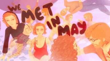 Featured We Met in May Free Download