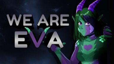 Featured We are Eva Free Download