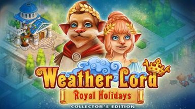 Featured Weather Lord Royal Holidays Collectors Edition Free Download