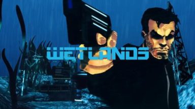 Featured Wetlands Free Download