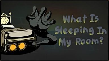 Featured What Is Sleeping In My Room Free Download