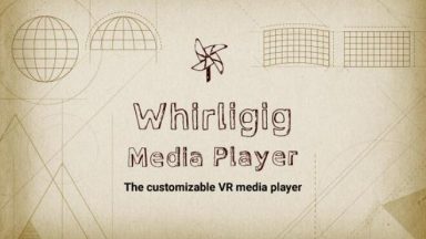 Featured Whirligig VR Media Player Free Download