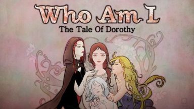 Featured Who Am I The Tale of Dorothy Free Download