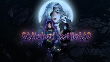 Featured Wicked Willow Free Download