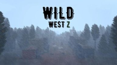 Featured Wild West Z Free Download