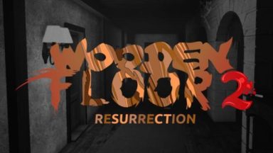 Featured Wooden Floor 2 Resurrection Free Download