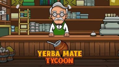 Featured Yerba Mate Tycoon Free Download
