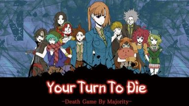 Featured Your Turn To Die Death Game By Majority Free Download