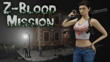 Featured ZBlood Mission Free Download