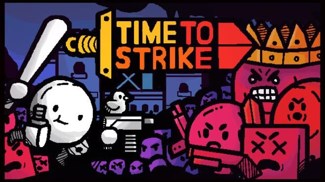 Time to Strike Free Download Time to Strike Free Download