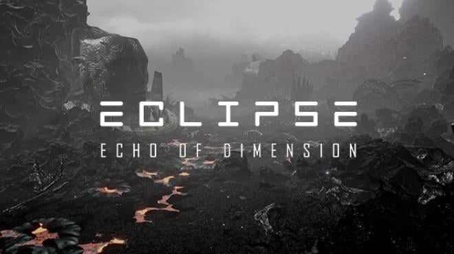 Eclipse Echo Of Dimension Free Download