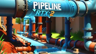 Featured PIPELINE RTX 2 Free Download