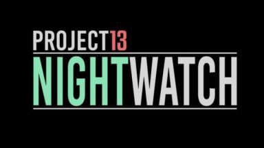 Featured Project13 Nightwatch Free Download