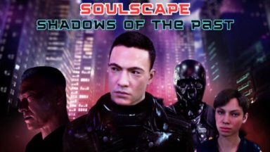 Featured Soulscape Shadows of The Past Episode 1 Free Download