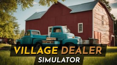 Featured Village Dealer Simulator Free Download