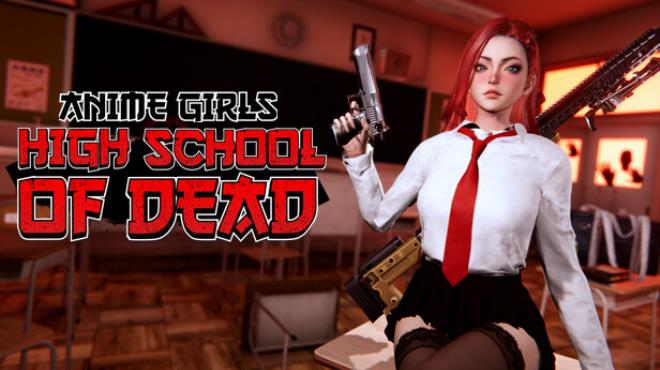 Anime Girls: Highschool of Dead Free Download
