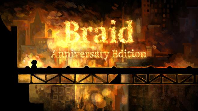 Braid Anniversary Edition Torrent Download