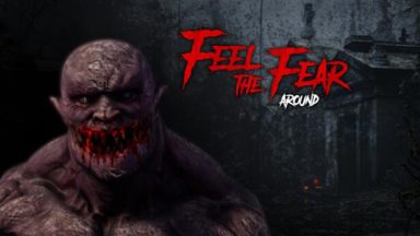 Featured Feel the Fear Around Free Download