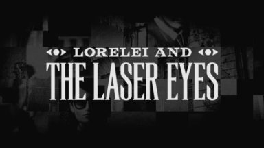 Featured Lorelei and the Laser Eyes Free Download