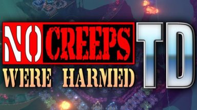 Featured No Creeps Were Harmed TD Free Download