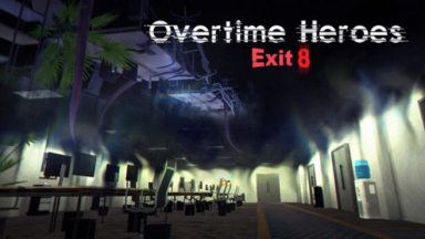 Featured Overtime Heroes Exit 8 Free Download