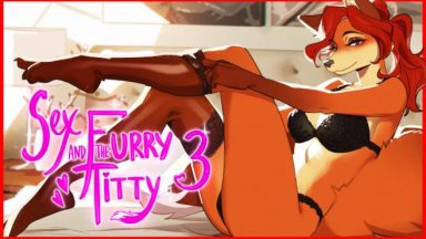Featured Sex and the Furry Titty 3 Come Inside Sweety Free Download