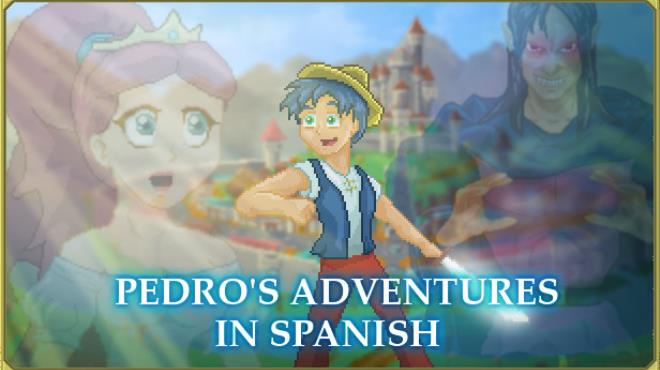 Pedro's Adventures in Spanish [Learn Spanish] Free Download