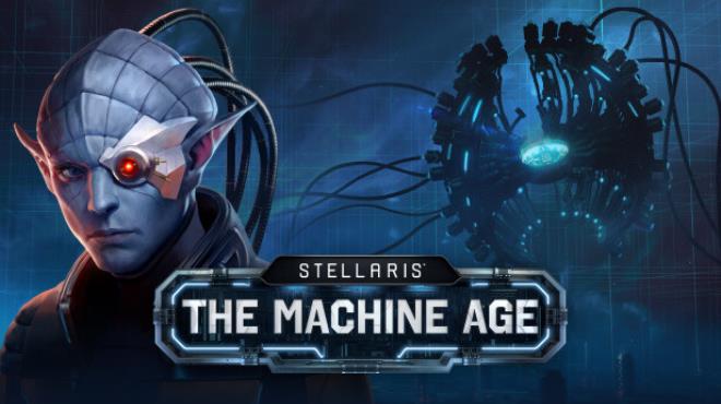 Stellaris The Machine Age Free Download