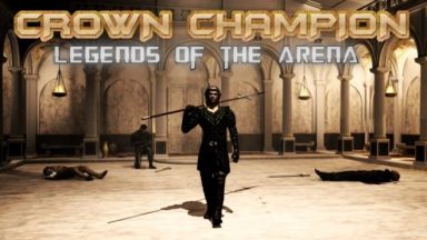 Featured Crown Champion Legends of the Arena Free Download