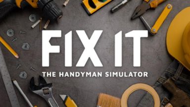 Featured Fix it The Handyman Simulator Free Download