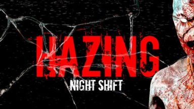 Featured Hazing Night Shift Free Download