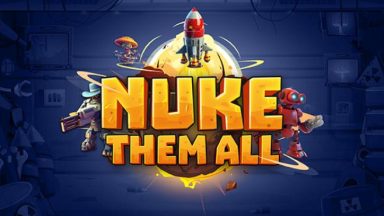 Featured Nuke Them All Free Download