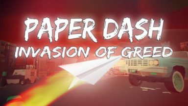 Featured Paper Dash Invasion of Greed Free Download