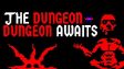 Featured The DungeonDungeon Awaits Free Download