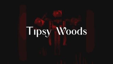 Featured Tipsy Woods Free Download