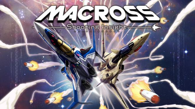 MACROSS -Shooting Insight- Free Download