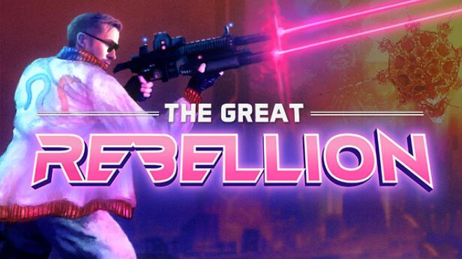 The Great Rebellion v20240604 Free Download