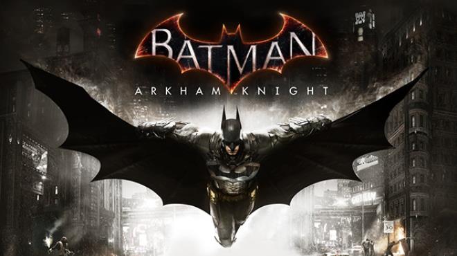 Batman Arkham Knight v1 999 Free Download