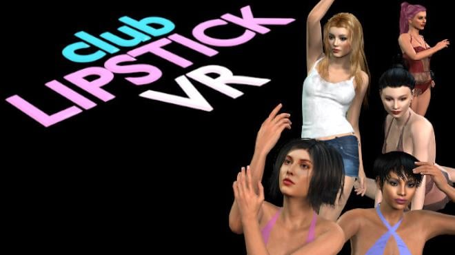 Club Lipstick VR Free Download