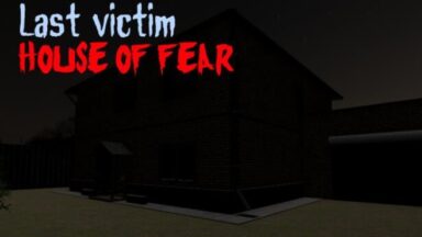 Featured Last victim House of Fear Free Download