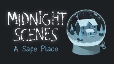 Featured Midnight Scenes A Safe Place Free Download
