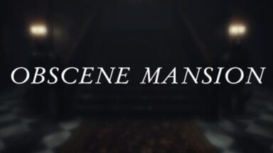 Featured Obscene Mansion Free Download