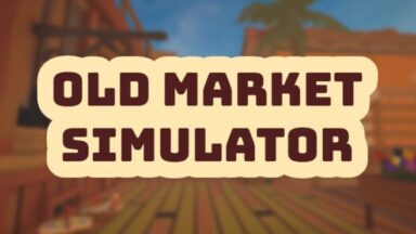 Featured Old Market Simulator Free Download