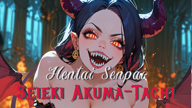 Hentai Senpai: Seieki Akuma-Tachi Free Download