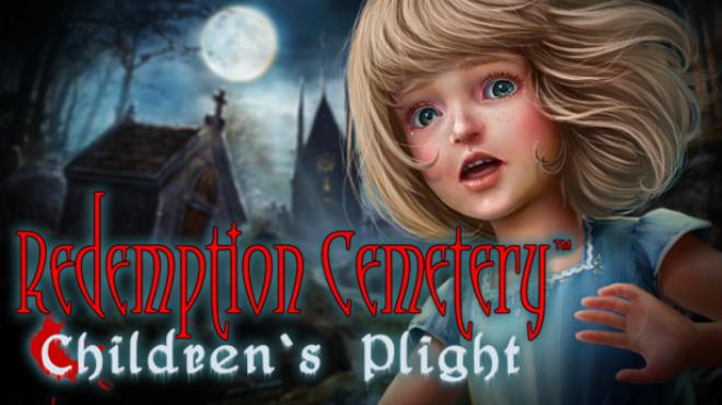 Redemption Cemetery: Children's Plight Collector's Edition Free Download