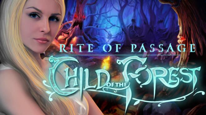 Rite of Passage: Child of the Forest Collector's Edition Free Download