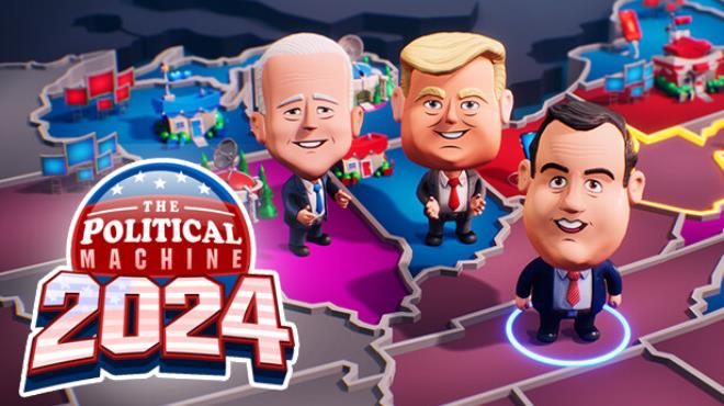 The Political Machine 2024 War Room and Endorsements Free Download