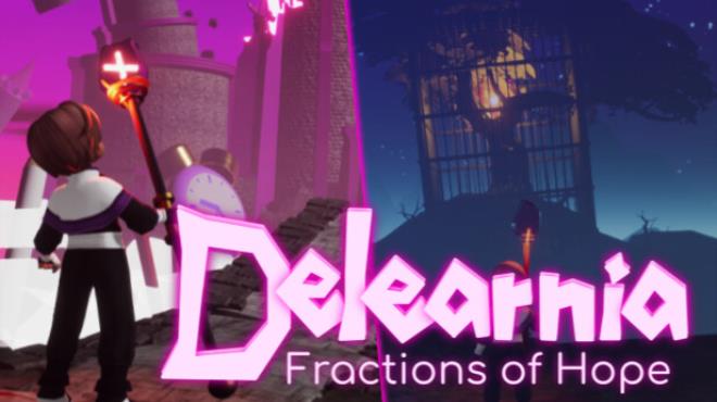 Delearnia Fractions of Hope Free Download Delearnia Fractions of Hope Free Download