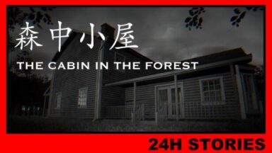 Featured 24H Stories The Cabin In The Forest Free Download