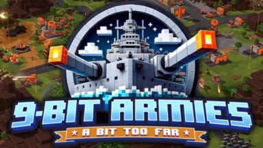 Featured 9Bit Armies A Bit Too Far Free Download